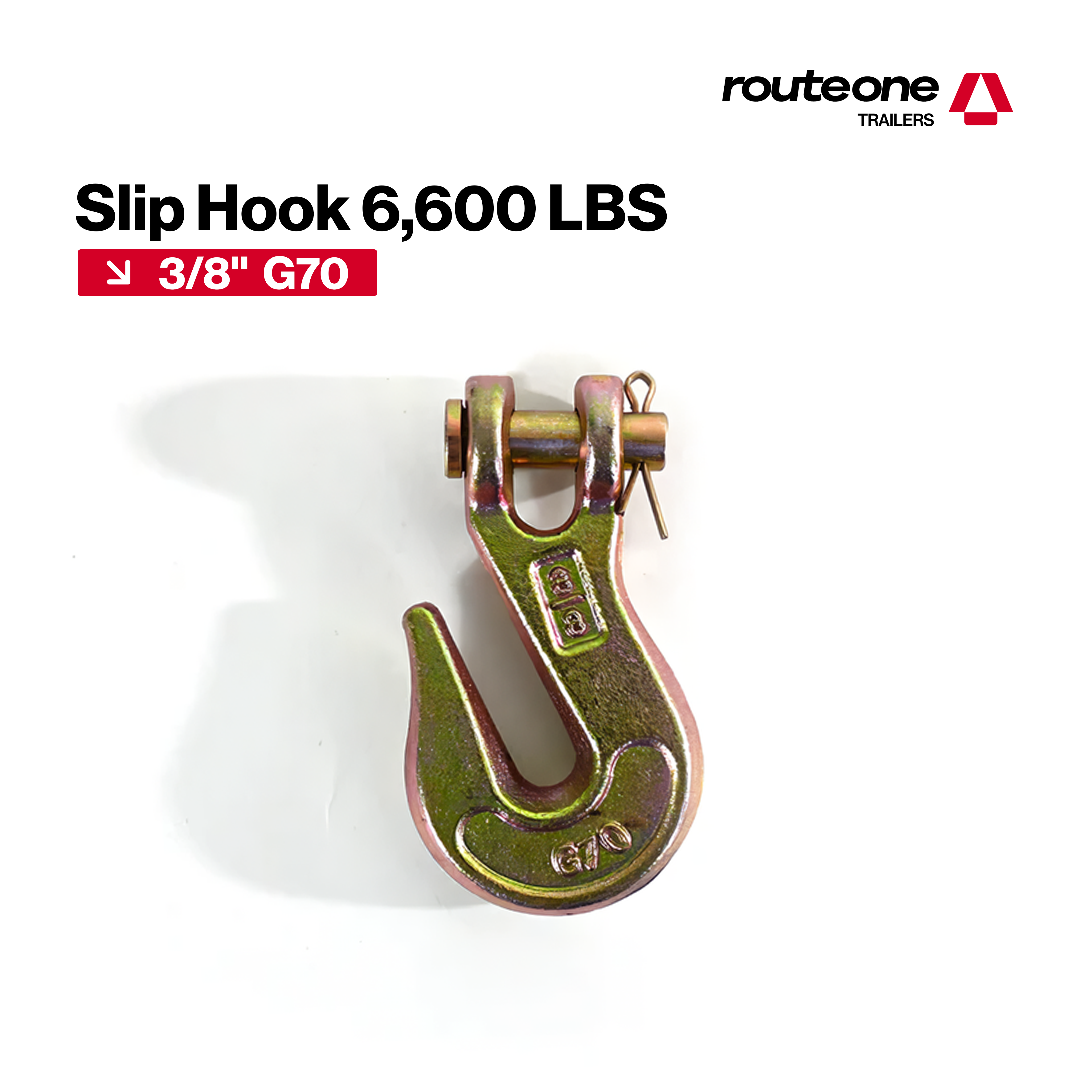 3/8” G70 Slip Hook – 6,600 lb WLL Route One Trailers