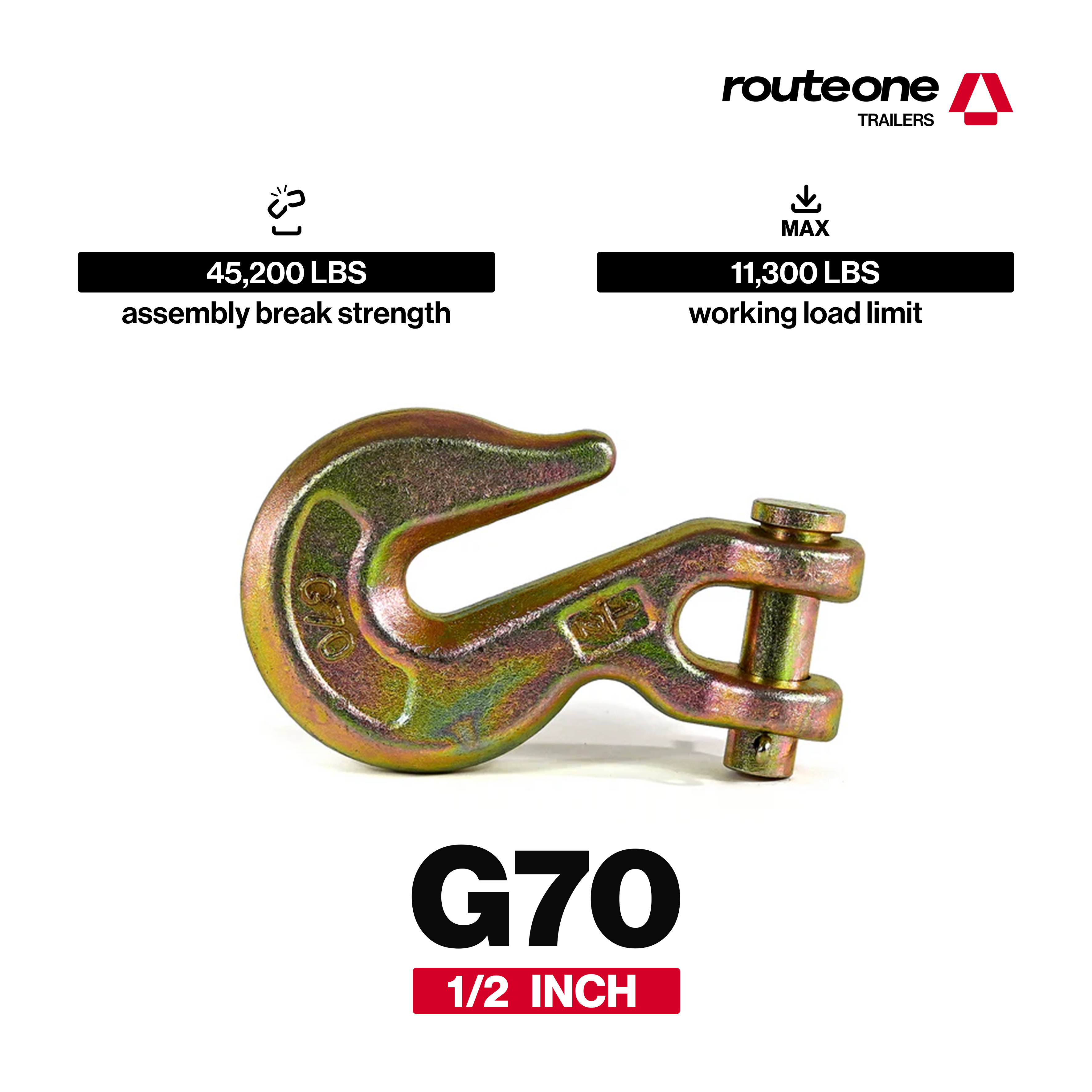 1/2” G70 Grab Hook – 11,300 lb WLL Route One Trailers