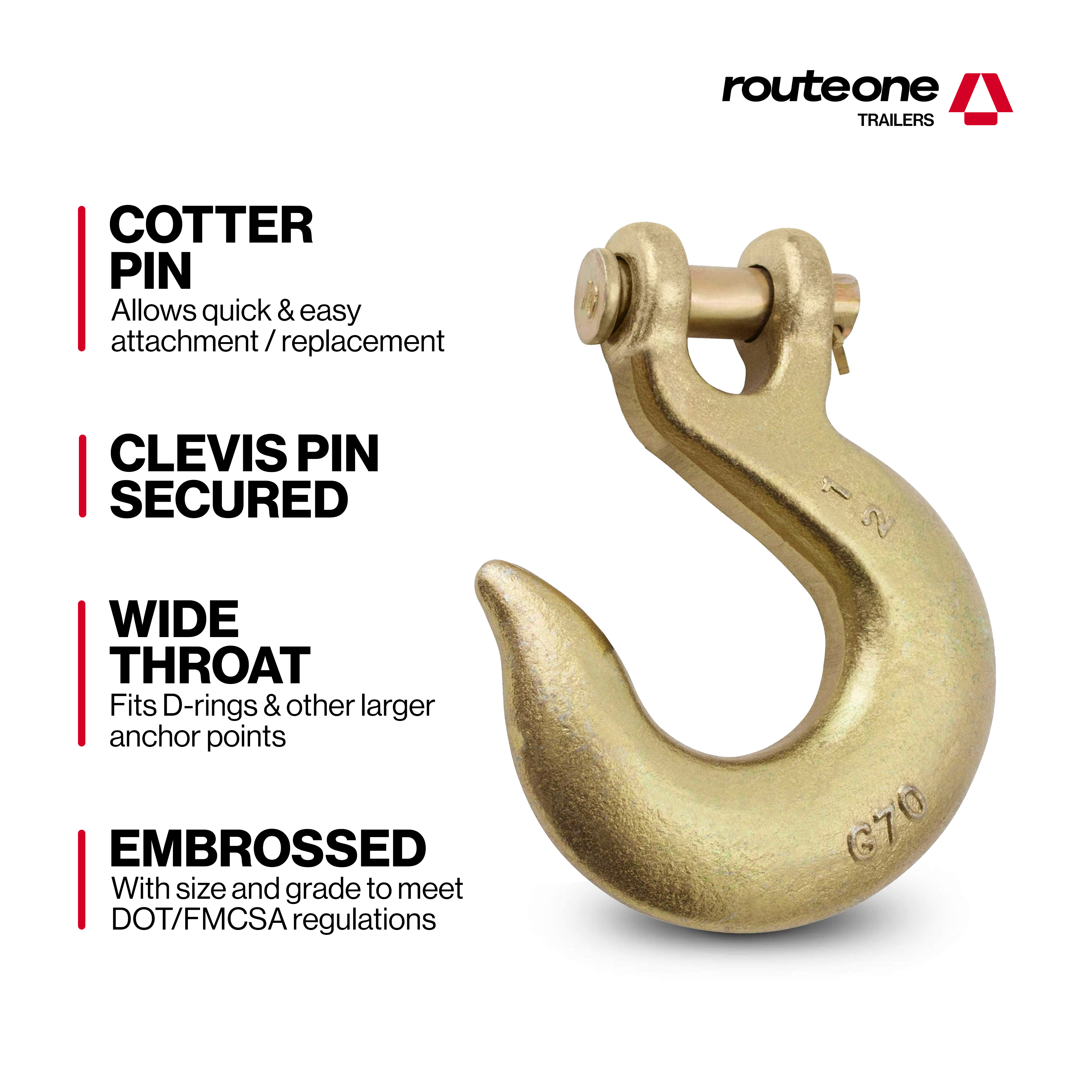 1/2” G70 Slip Hook – 11,300 lb WLL Route One Trailers